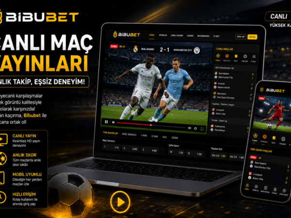 Bibubet Canlı Maç Yayınları
